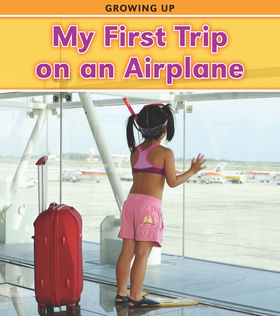 "My First Trip on an Airplane"