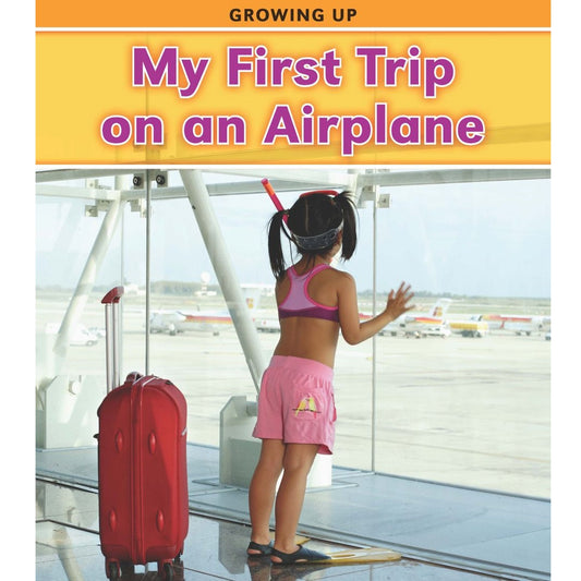 "My First Trip on an Airplane"