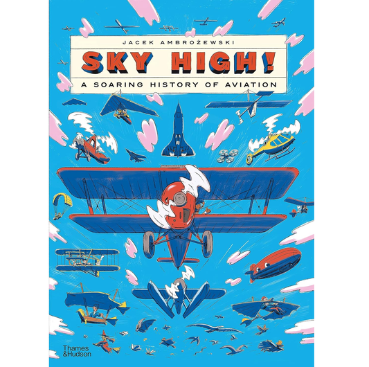 Sky High! A Soaring History