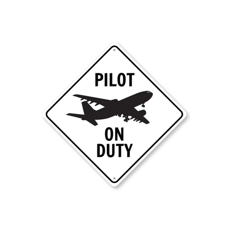 Pilot On Duty Sign