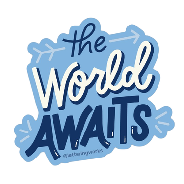 The World Awaits Sticker