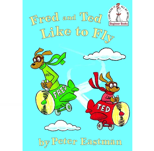 Fred and Ted Like to Fly