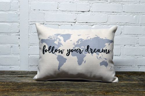 "Follow Dreams" Lt Gray Pillow