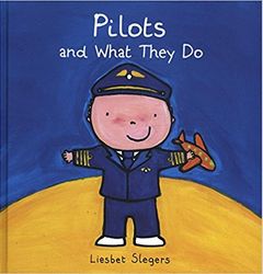 "Pilots and What They Do"
