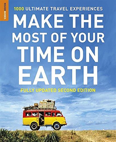 "Make Most of Time on Earth"