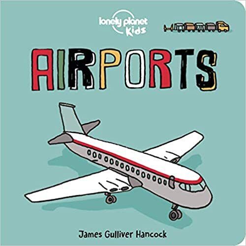 Lonely Planet Kids: Airports